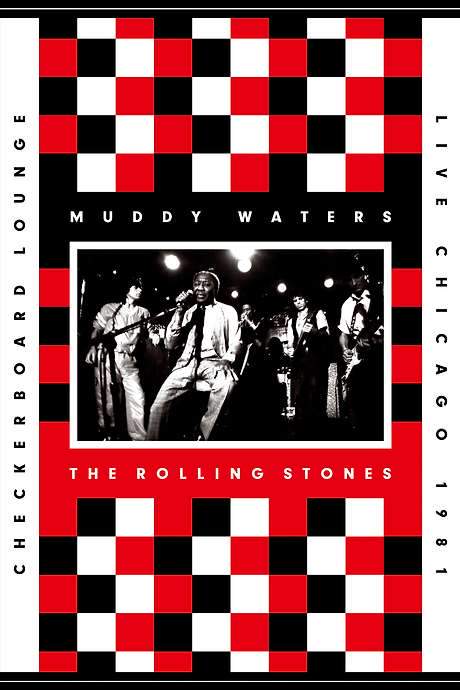 Muddy Waters and The Rolling Stones: Live at the Checkerboard Lounge